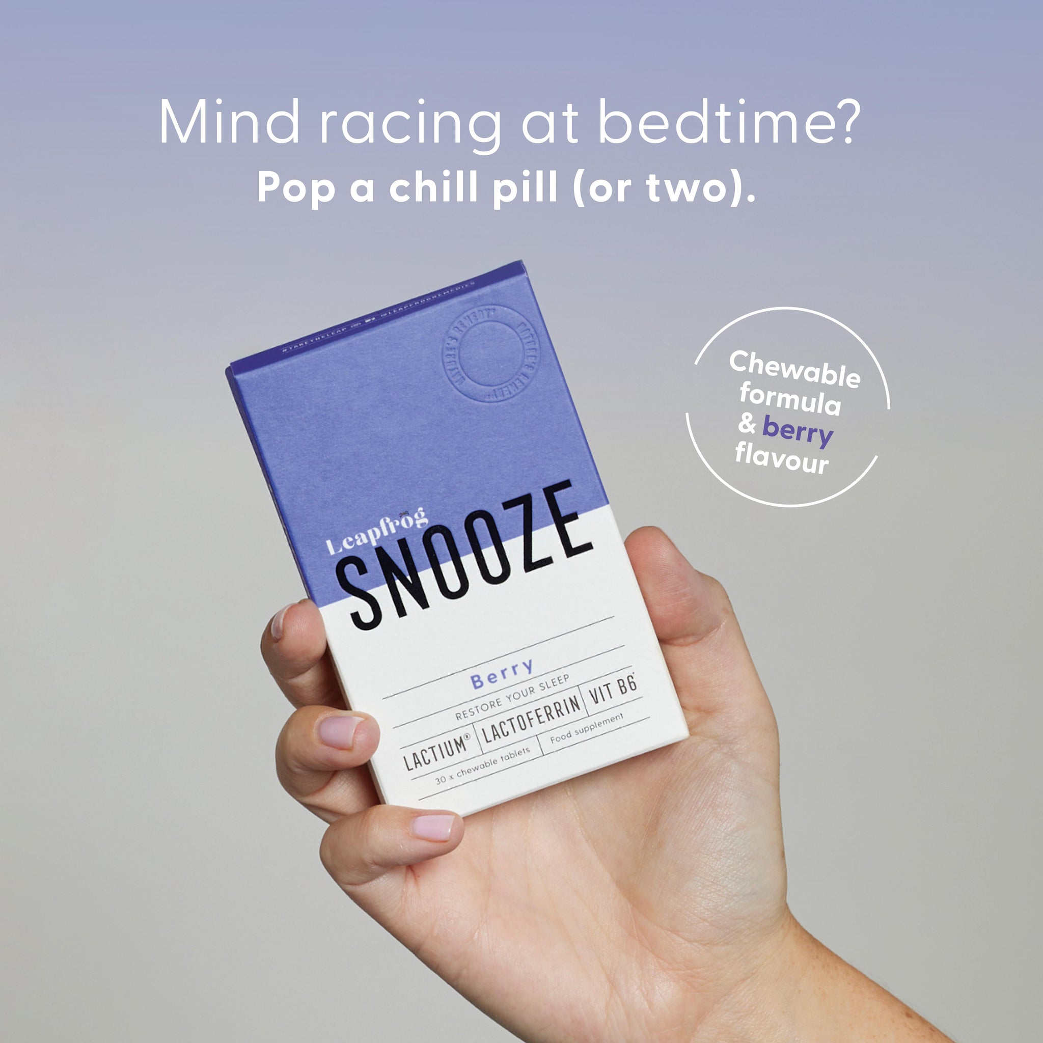 SNOOZE  :  Lactium® + Lactoferrin + Vitamin B6